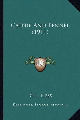 Cover image for Catnip and Fennel (1911)