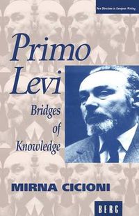 Cover image for Primo Levi: Bridges of Knowledge