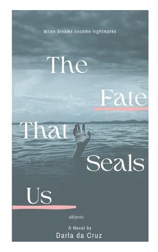 Cover image for The Fate That Seals Us