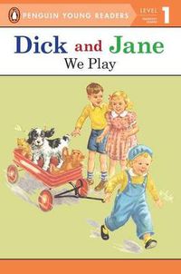 Cover image for Dick and Jane: We Play