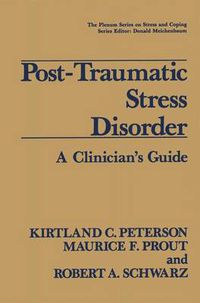 Cover image for Post-Traumatic Stress Disorder: A Clinician's Guide