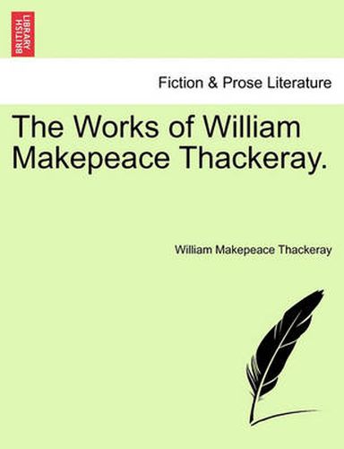 Cover image for The Works of William Makepeace Thackeray.