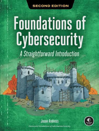 Cover image for Foundations of Cybersecurity, 2nd Edition
