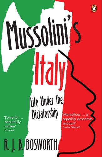 Cover image for Mussolini's Italy: Life Under the Dictatorship, 1915-1945