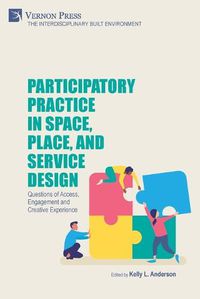Cover image for Participatory Practice in Space, Place, and Service Design
