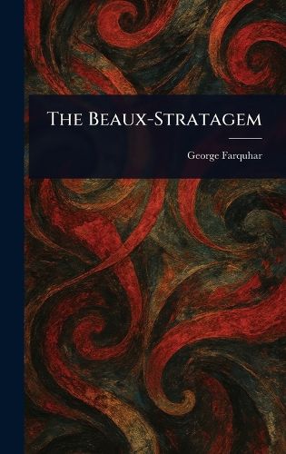Cover image for The Beaux-Stratagem