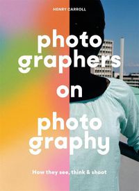 Cover image for Photographers on Photography