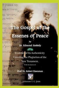 Cover image for The Gospel of the Essenes of Peace by Dr. Edmond Szekely