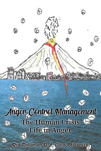 Cover image for Anger Control Management: The Human Crisis Life in Anger