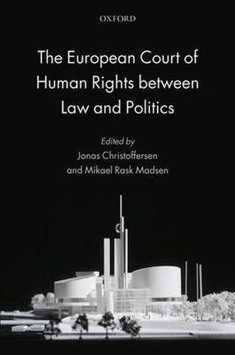 Cover image for The European Court of Human Rights between Law and Politics