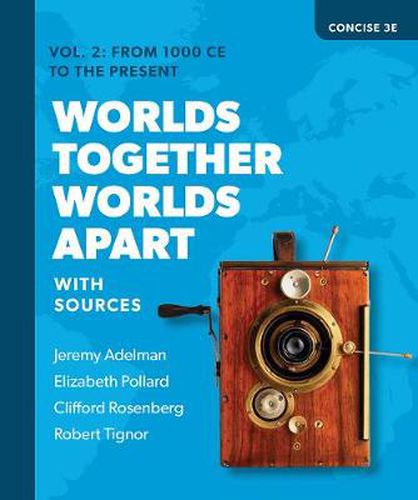 Cover image for Worlds Together, Worlds Apart: A History of the World from the Beginnings of Humankind to the Present