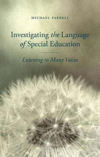 Cover image for Investigating the Language of Special Education: Listening to Many Voices