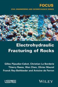 Cover image for Electrohydraulic Fracturing of Rocks