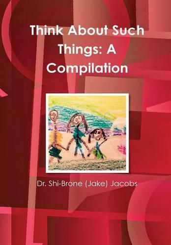 Cover image for Think About Such Things: A Compilation