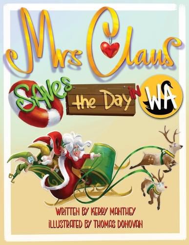 Cover image for Mrs Claus Saves the Day in WA