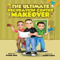 Cover image for The Ultimate Recreation Center Makeover-William Walker