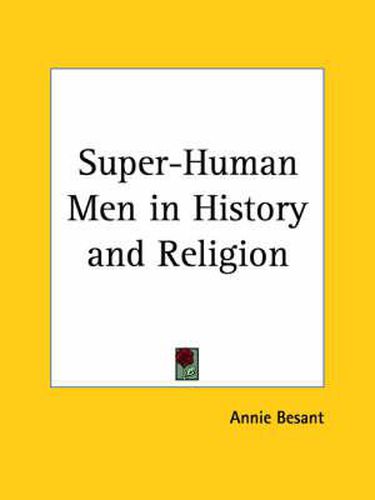 Cover image for Super-human Men in History and Religion (1913)