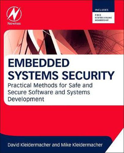 Cover image for Embedded Systems Security: Practical Methods for Safe and Secure Software and Systems Development