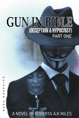 Cover image for Gun In Bible (Deception & Hypocrisy) Part One