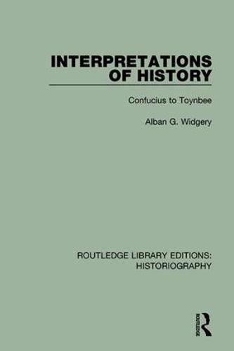 Cover image for Interpretations of History: Confucius to Toynbee