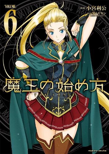 How to Build a Dungeon: Book of the Demon King Vol. 6