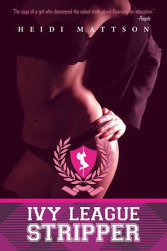 Cover image for Ivy League Stripper: A Memoir