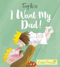 Cover image for I Want My Dad!