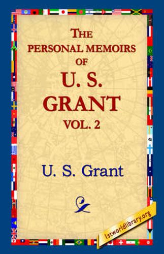 Cover image for The Personal Memoirs of U.S. Grant, Vol 2.