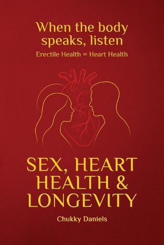 Cover image for Sex, Heart Health, and Longevity