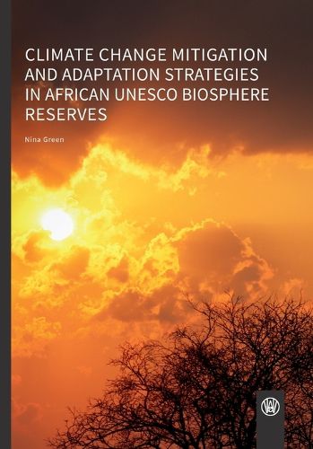Cover image for Climate change mitigation and adaptation strategies in African UNESCO biosphere reserves