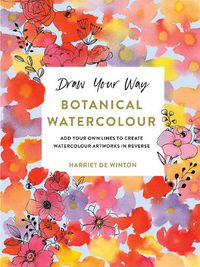 Cover image for Draw Your Way: Botanical Watercolour