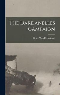 Cover image for The Dardanelles Campaign