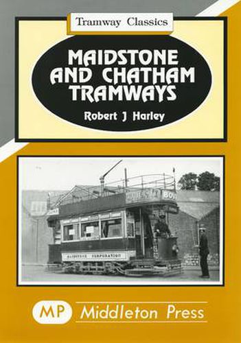 Maidstone and Chatham Tramways