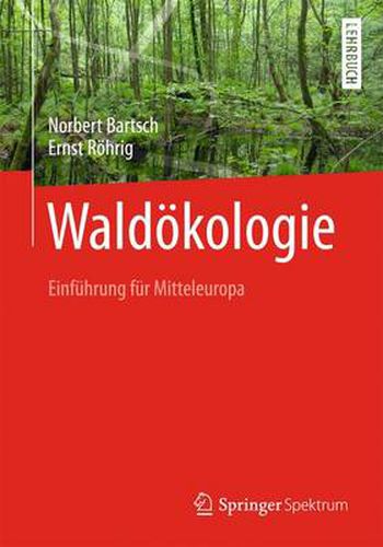 Waldoekologie: Einfuhrung fur Mitteleuropa