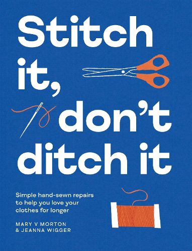 Cover image for Stitch It, Don't Ditch It