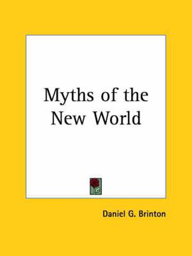 Cover image for Myths of the New World (1905)