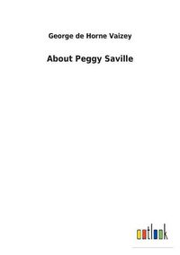 Cover image for About Peggy Saville