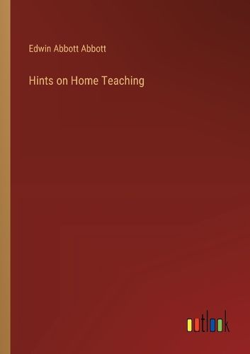 Hints on Home Teaching