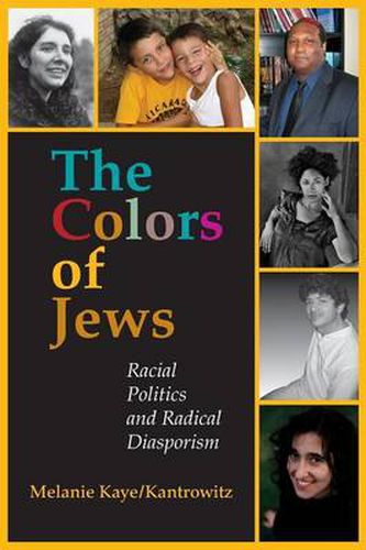 Cover image for The Colors of Jews: Racial Politics and Radical Diasporism