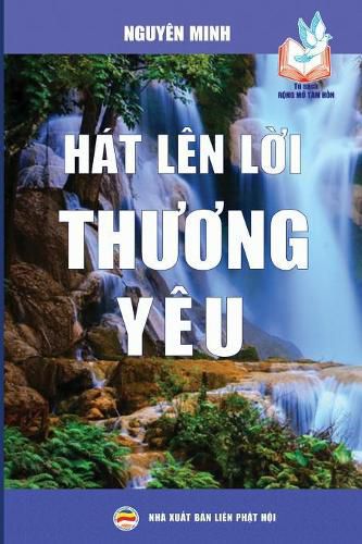 Cover image for Hat len l&#7901;i th&#432;&#417;ng yeu