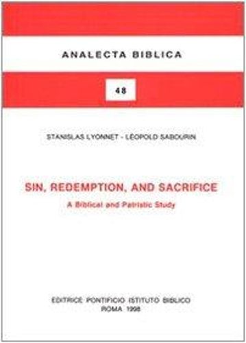 Cover image for Sin Redemption and Sacrifice: A Biblical and Patristic Study