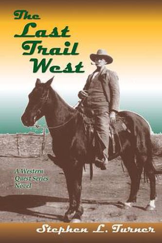 Cover image for The Last Trail West