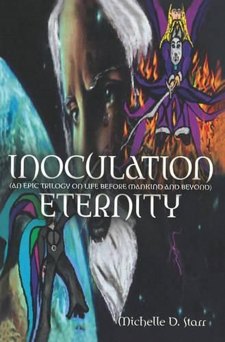 Cover image for Inoculation Eternity: An Epic Trilogy on Life Before Mankind And Beyond