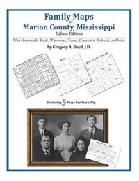 Cover image for Family Maps of Marion County, Mississippi