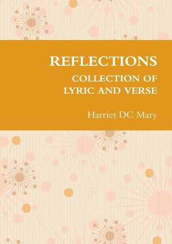 Cover image for REFLECTIONS COLLECTION OF LYRIC AND VERSE