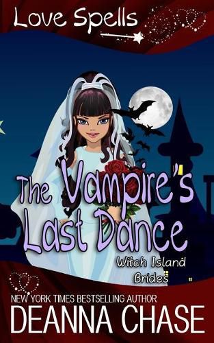 Cover image for The Vampire's Last Dance: Love Spells