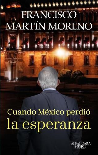 Cover image for Cuando Mexico perdio la esperanza / When Mexico Lost Hope