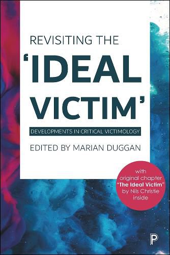 Cover image for Revisiting the 'Ideal Victim': Developments in Critical Victimology