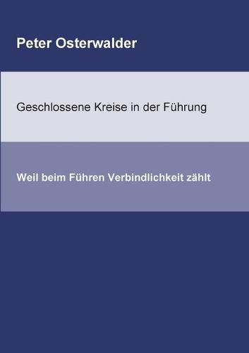 Geschlossene Kreise in der Fuhrung: Weil beim Fuhren Verbindlichkeit zahlt