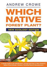 Cover image for Which Native Forest Plant?: New Ecology Edition